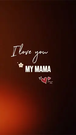 i love you mama