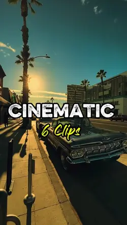 6 Clips Cinematic