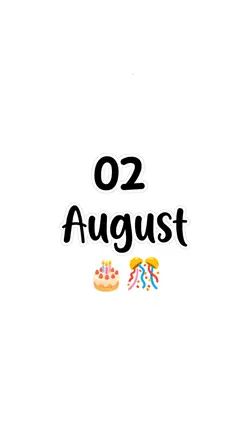 hbd 02 August