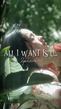 All i want is u