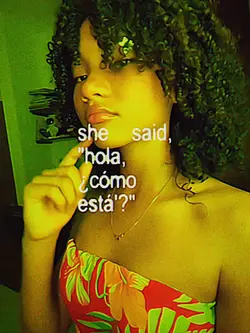 she said hola como 