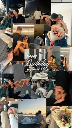 birthday my love