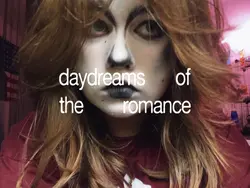 Daydreams of the 