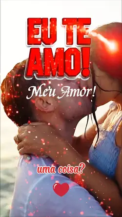 Te amo, meu amor!