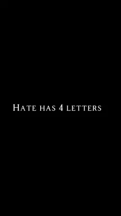 Hate has 4 letters