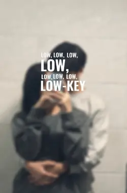 LOWKEY