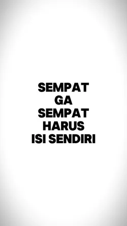 SempatGaSempatHrus 