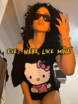 Eyes were like mine