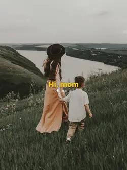 Hi, mom