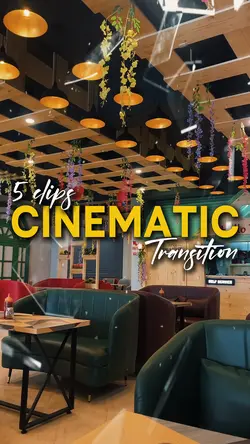 Cinematic Transition
