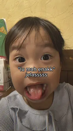 "lu mah enak" jelass