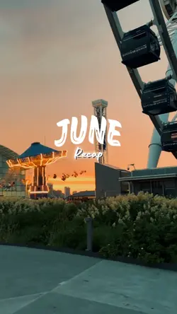JUNE RECAP