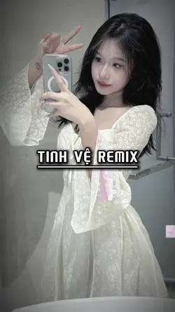 Tinh Vệ remix