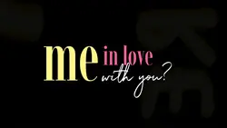 me in love with you