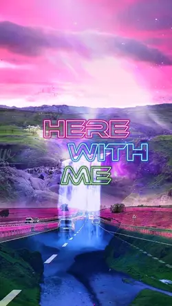 Here With Me