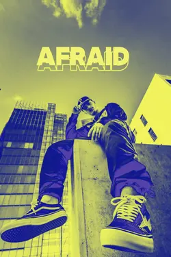 NOT AFRAID 