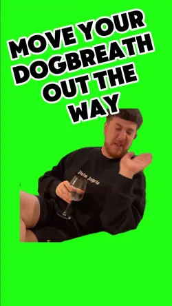 MOVE YOUR DOGBREATH