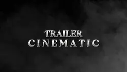  Trailer Cinematic