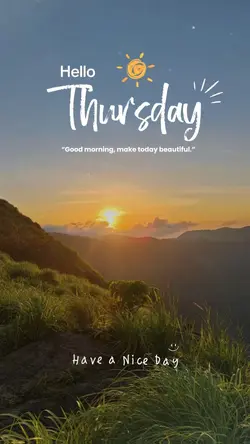 Hello Thursday 🌞