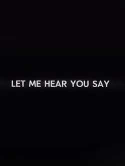 Lemme hear you say