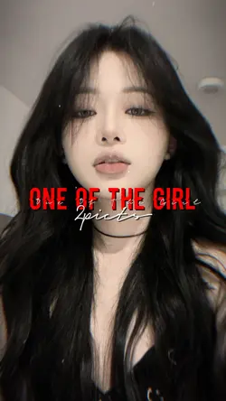 ONE OF THE GIRL