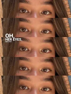 ohh her eye's