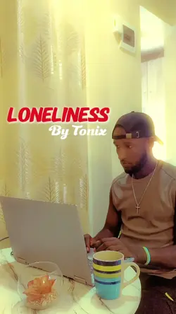 Loneliness