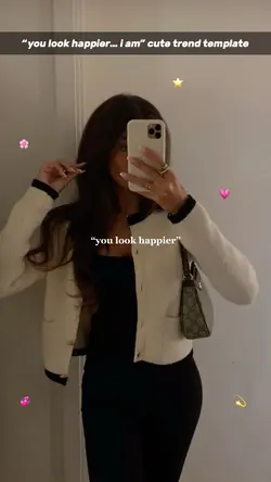 you look happier 