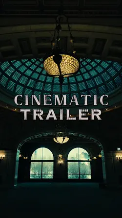 CINEMATIC TRAILER