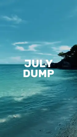 July dump