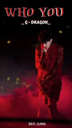 Who You,  GDRAGON 