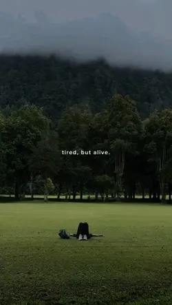 tired