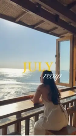 JULY RECAP