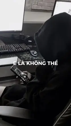 E Là Không Thể