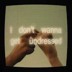 Undressed