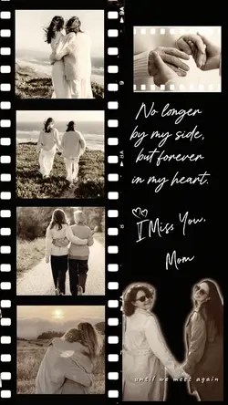 i miss you mom