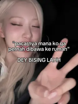 dey bising lah