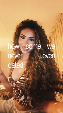 Never even dated 
