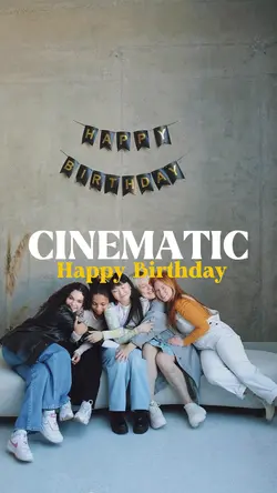 Birthday cinematic