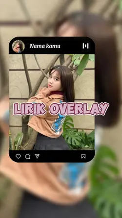 LIRIK OVERLAY IG