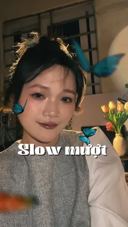 Slow mượt 