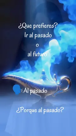 Preferiría el pasado