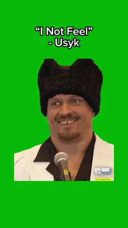 “I Not Feel” Usyk 