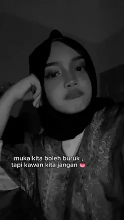 muka kita bole buruk