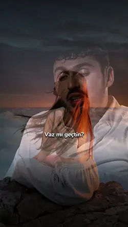 Vaz mı geçtin?
