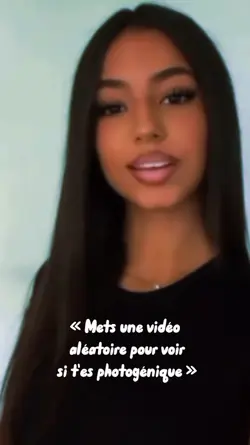T'es photogénique ?