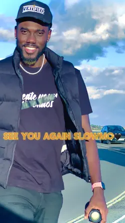 See You Again SlowMo