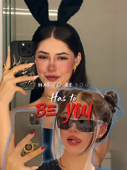 has to be you