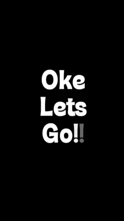 Oke let's go
