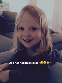 Jag när🥰😘